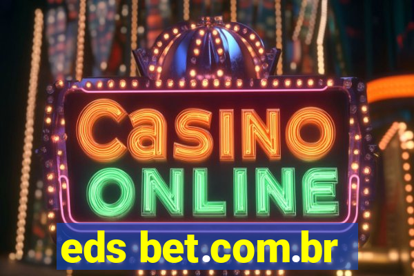 eds bet.com.br